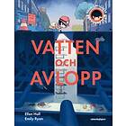 Vega Upptäcker Vatten Och Avlopp
