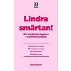 Lindra Smärtan : Om Medicinsk Hypnos I Smärtbehandling