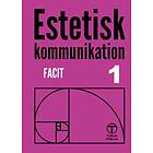 Estetisk Kommunikation 1 Facit Andra Upplagan