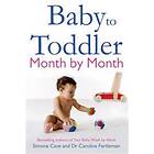 Baby To Toddler Month By Month