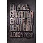 El Guardian Entre El Centeno / The Catcher In The Rye