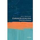 Evangelicalism: A Very Short Introduction