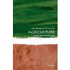 Agriculture: A Very Short Introduction