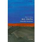 Big Data: A Very Short Introduction
