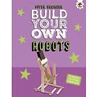 Build Your Own Robots