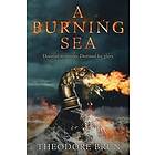 A Burning Sea