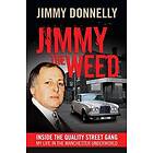 Jimmy The Weed