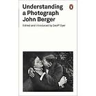 Understanding A Photograph