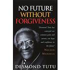 No Future Without Forgiveness