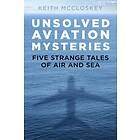 Unsolved Aviation Mysteries