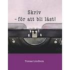 Skriv : För Att Bli Läst!