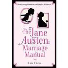 The Jane Austen Marriage Manual