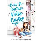 Keep It Together, Keiko Carter