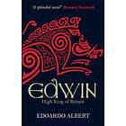 Edwin: High King Of Britain
