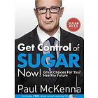 Get Control Of Sugar Now!