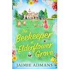 The Beekeeper At Elderflower Grove