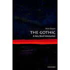 The Gothic: A Very Short Introduction