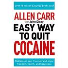 Allen Carr: The Easy Way To Quit Cocaine