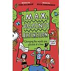 Max Against Extinction