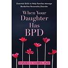 When Your Daughter Has BPD