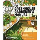 Greenhouse Gardener's Manual