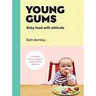 Young Gums: Baby Food With Attitude