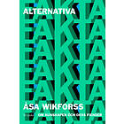 Alternativa Fakta : Om Kunskapen Och Dess Fiender E-bok
