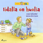 Iidalla On Huolia Ljudbok