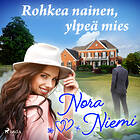 Rohkea Nainen, Ylpeä Mies Ljudbok