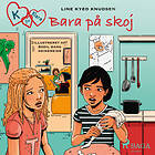 K För Klara 17 Bara På Skoj Ljudbok