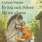 Britta Och Silver Får En Chans Ljudbok