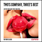 Cupido Two's Company, Three's Best – And Other Erotic Short Stories Fr Ljudbok