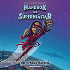 Rabén & Sjögren Handbok För Superhjältar. Röda Masken Ljudbok