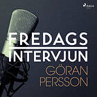 Fredagsintervjun Göran Persson