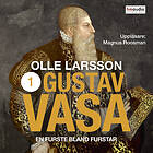 Historiska Media Gustav Vasa, Del 1