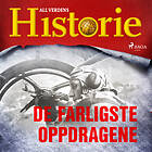 De Farligste Oppdragene
