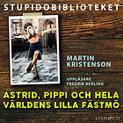 Astrid, Pippi Och Hela Världens Lilla Fästmö Ljudbok