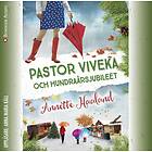 Pastor Viveka Och Hundraårsjubileet Ljudbok