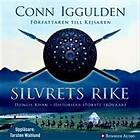 Silvrets Rike : Erövraren IV Ljudbok