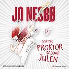 Kan Doktor Proktor Rädda Julen? Ljudbok