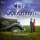 Tie Eedeniin Ljudbok