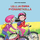 Lilli Ja Emma Pyöräretkellä Ljudbok