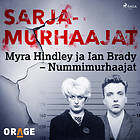 Myra Hindley Ja Ian Brady – Nummimurhaajat Ljudbok