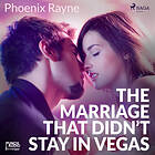 The Marriage That Didn’t Stay In Vegas