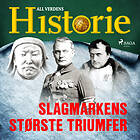 Slagmarkens Største Triumfer Ljudbok