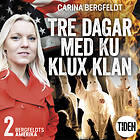 Tre Dagar Med Ku Klux Klan 2 Ljudbok