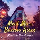 Meet Me In Buenos Aires Ljudbok