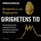 Girighetens Tid : Berättelsen Om Fingerprint