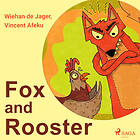 Fox And Rooster