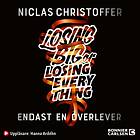 Losing Big Or Losing Everything Ljudbok